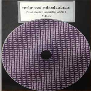 Download MSBR With RoboChanMan - Final Electro Acoustic Work 1