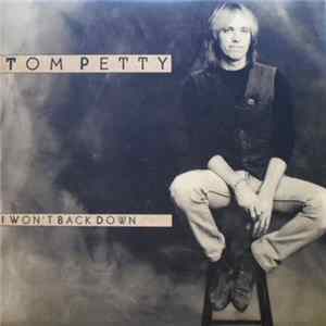 Download Tom Petty - I Won't Back Down