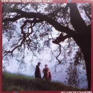 Download John Michael Talbot & Terry Talbot - No Longer Strangers
