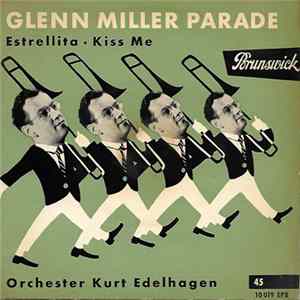Download Orchester Kurt Edelhagen - Glenn Miller Parade