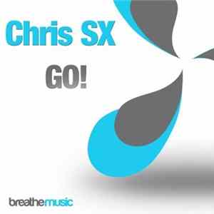 Download Chris SX - Go!