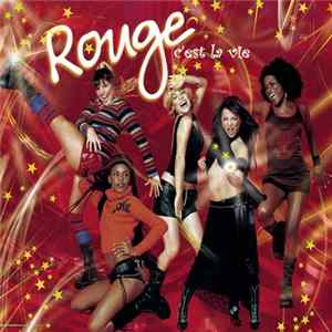 Download Rouge - C'est La Vie