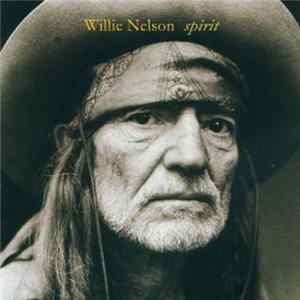 Download Willie Nelson - Spirit