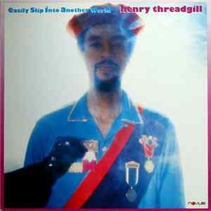 Download Henry Threadgill - Easily Slip Into Another World