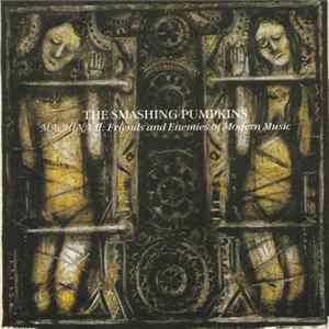 Download The Smashing Pumpkins - Machina II / The Friends & Enemies Of Modern Music