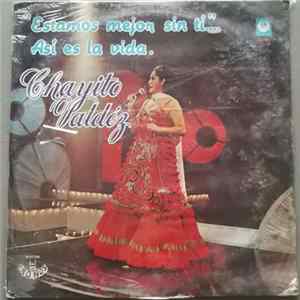 Download Chayito Valdez - Estamos Mejor Sin Ti