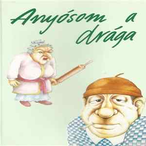 Download Various - Anyósom A Drága