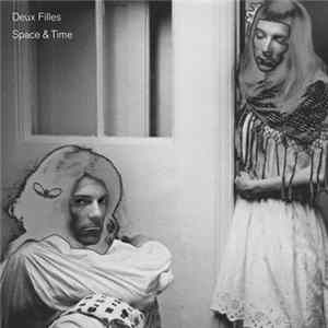 Download Deux Filles - Space & Time
