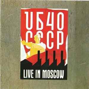 Download UB40 - CCCP - Live In Moscow