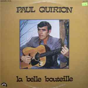 Download Paul Quirion - La Belle Bouteille