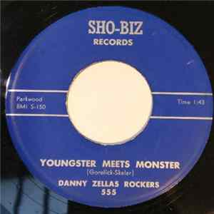 Download Danny Zellas Rockers / The Youngsters - Youngster Meets Monster