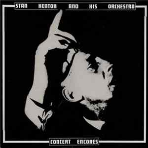 Download Stan Kenton And His Orchestra - Concert Encores