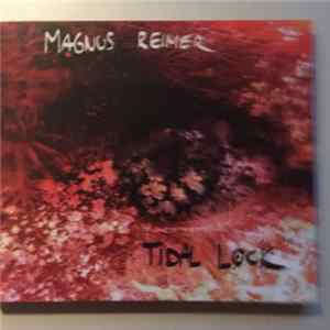 Download Magnus Reimer - Tidal Lock