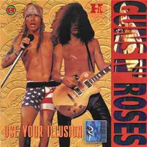 Download Guns N' Roses - Use Your Illusion