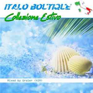 Download Various - Italo Boutique / Collezione Estivo