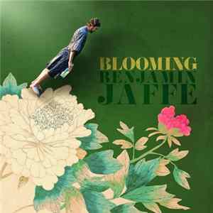 Download Benjamin Jaffe - Blooming