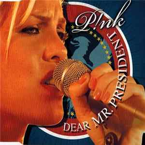 Download P!NK - Dear Mr. President
