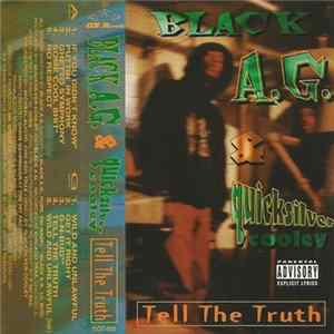 Download Black A.G. & Quicksilver Cooley - Tell The Truth