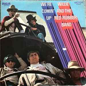 Download Willie And The Red Rubber Band - We're Comin' Up