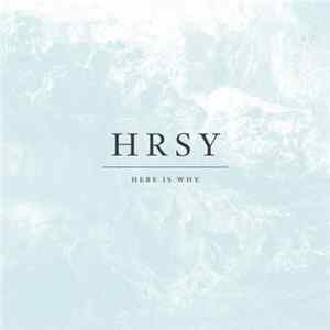 Download Here Is Why - HRSY