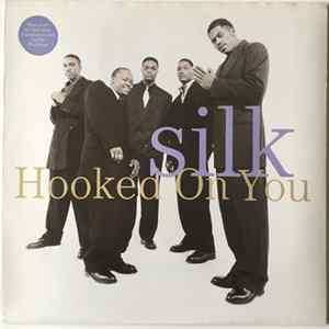 Download Silk - Hooked On You