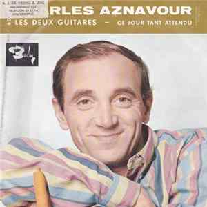 Download Charles Aznavour - Les Deux Guitares
