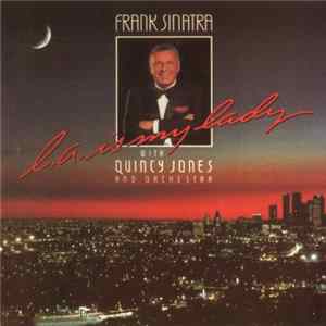 Download Frank Sinatra Com Quincy Jones & Orquestra - L.A. Is My Lady