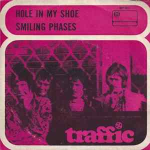 Download Traffic - Hole In My Shoe / Smiling Phases
