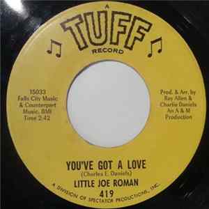 Download Little Joe Roman - You’ve Got A Love