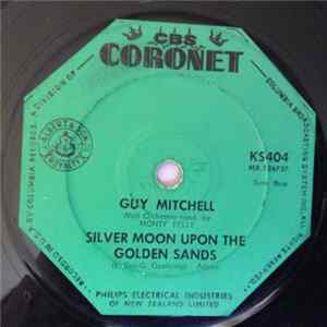 Download Guy Mitchell - Silver Moon Upon The Golden Sands / My Shoes Keep Walking Back To You