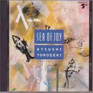 Download Atsushi Yokozeki - Sea Of Joy