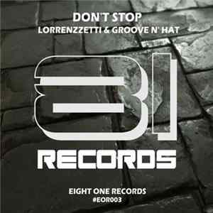 Download Groove N' Hat, Lorrenzzeti - Don't Stop