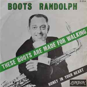Download Boots Randolph - These Boots Are Made For Walking