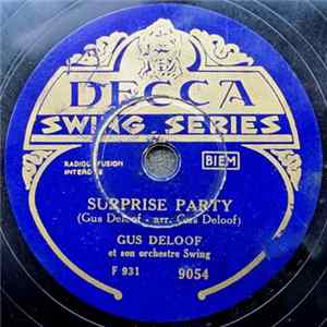 Download Gus Deloof Et Son Orchestre Swing - Surprise Party / Bien Luné