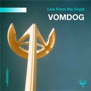 Download Vomdog - Live From The Crypt