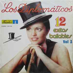 Download Los Diplomáticos - 12 Exitos Bailables Vol. 3