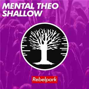 Download Mental Theo - Shallow