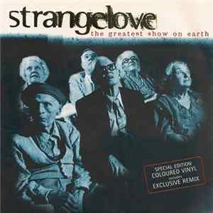 Download Strangelove - The Greatest Show On Earth