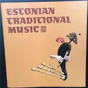Download Various - Estonian Traditional Music 2008/2009