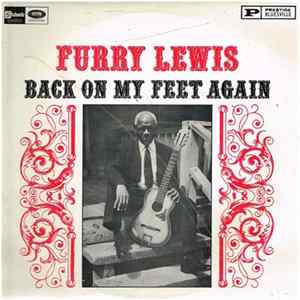 Download Furry Lewis - Back On My Feet Again