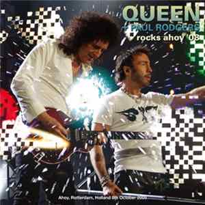 Download Queen + Paul Rodgers - Rocks Ahoy '08