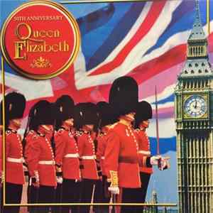 Download Various - 50th Anniversary Queen Elizabeth