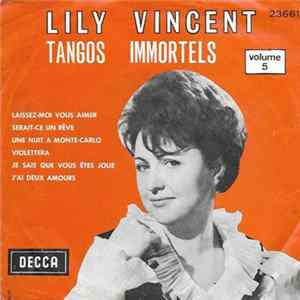 Download Lily Vincent - Tango's Immortels Volume 5 - Tangos Immortels N° 9 & 10