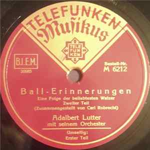Download Adalbert Lutter Mit Seinem Orchester - Ball-Erinnerungen