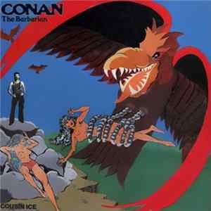Download Cousin Ice - Conan The Barbarian