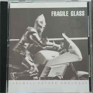 Download Fragile Glass - Farewell Father Analogue