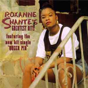 Download Roxanne Shante - Roxanne Shante's Greatest Hits