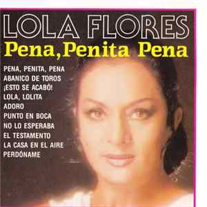 Download Lola Flores - Pena, Penita Pena