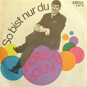 Download Andreas Holm / Jirka Rieckhoff - So Bist Nur Du / Ist Nun Alles Aus