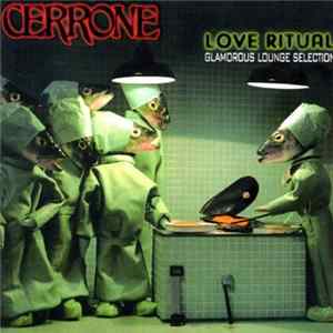 Download Cerrone - Love Ritual (Glamorous Lounge Selection)